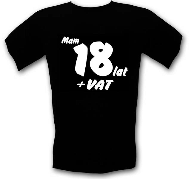 Śmieszna koszulka 18 lat + VAT XXL