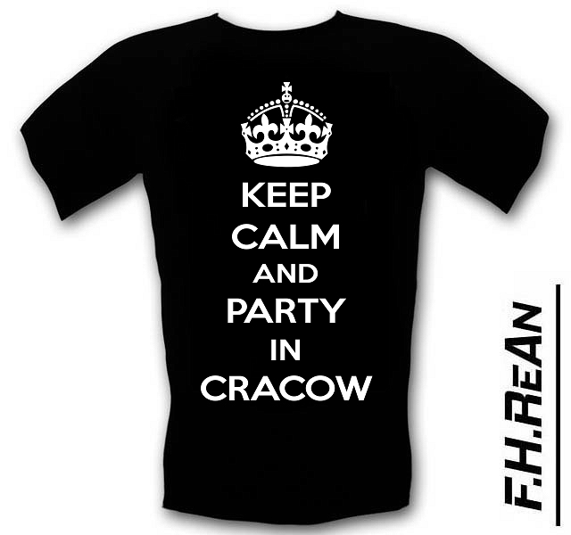 Koszulka T-shirt Keep Calm AND Party in Cracow